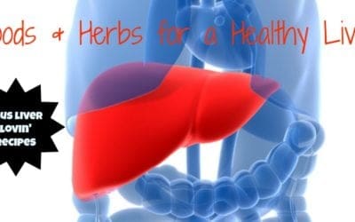 Foods and Herbs for a Healthy Liver