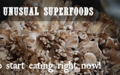 Six Unusual Superfoods