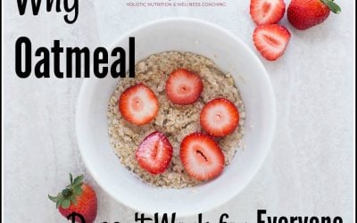 Why Oatmeal Doesn’t Work for Everyone