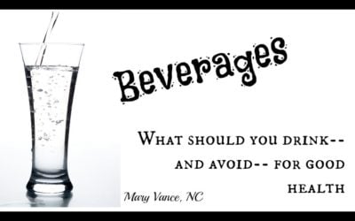 Beverages: What to Drink for Good Health