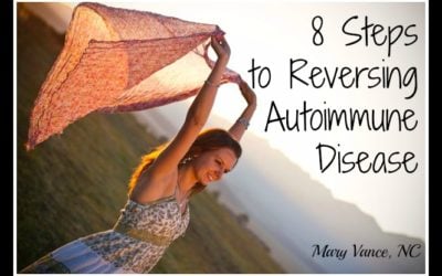 8 Steps to Reversing Autoimmune Disease