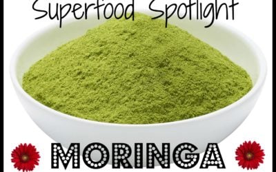 Moringa: The Superfood You Need!