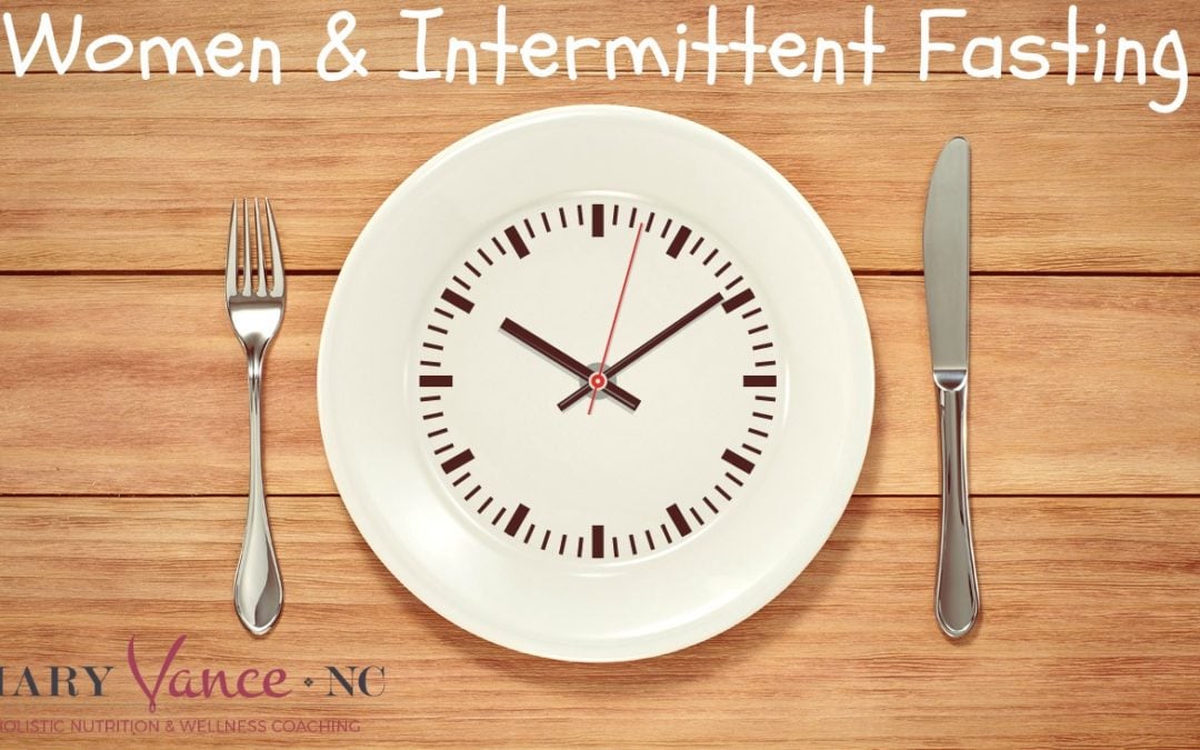 Intermittent Fasting and Women