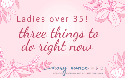 Three Non Negotiables for Women Over 35
